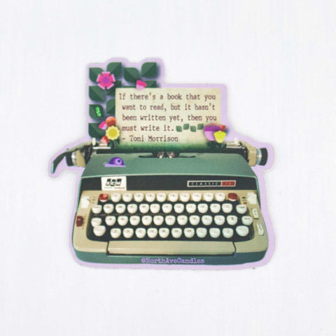 Retro Typewriter / Toni Morrison Quote / Book Themed Sticker