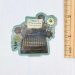 Antique Typewriter / Emily Dickinson Quote / Book Themed Sticker