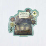 Antique Typewriter / Emily Dickinson Quote / Book Themed Sticker