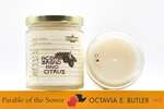 Candle of the Month / Acorn Bread + Citrus / Parable of the Sower