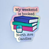 My Weekend is Booked / bookish vinyl sticker