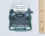 Vintage Typewriter Sticker / Atwood Quote / Bookish Vinyl Sticker